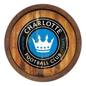 Charlotte FC: Weathered "Faux" Barrel Top Sign