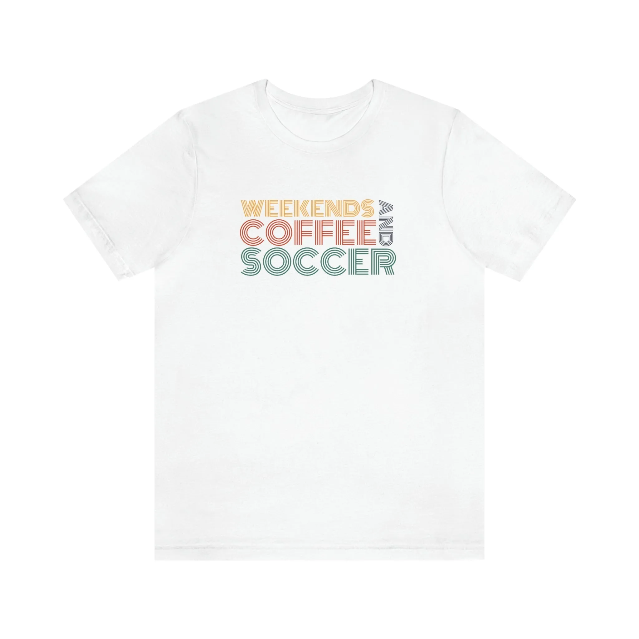 Weekends Coffee and Soccer Adult T-Shirt